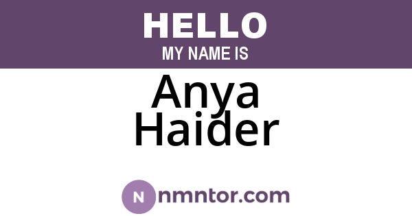 Anya Haider
