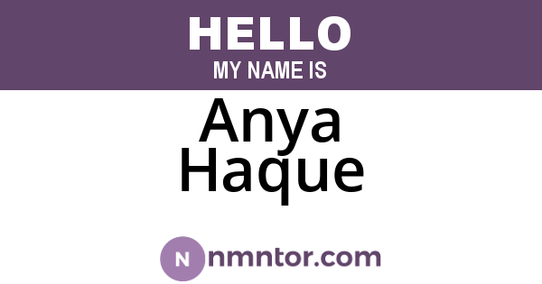 Anya Haque