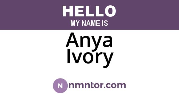 Anya Ivory