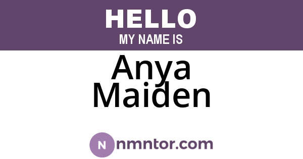 Anya Maiden