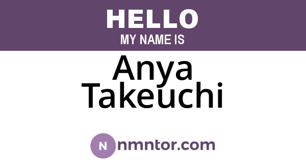 Anya Takeuchi
