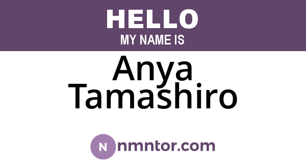 Anya Tamashiro