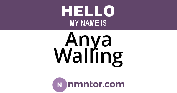 Anya Walling