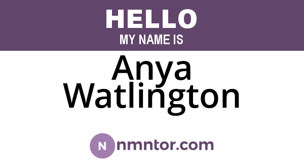 Anya Watlington