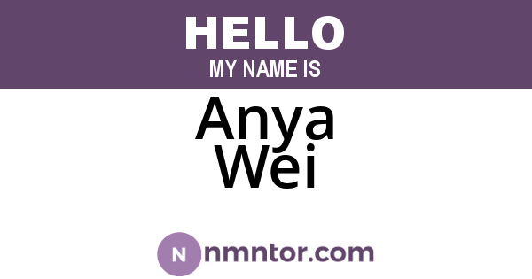 Anya Wei