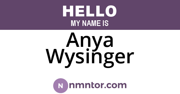 Anya Wysinger