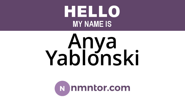 Anya Yablonski