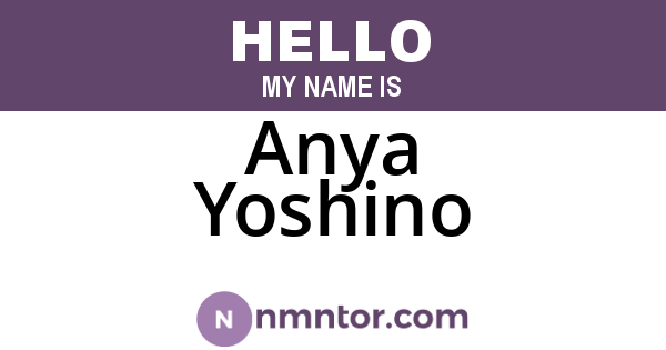 Anya Yoshino