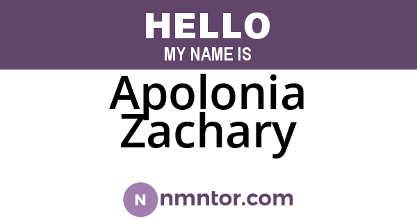 Apolonia Zachary