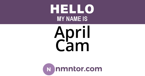 April Cam
