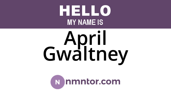 April Gwaltney