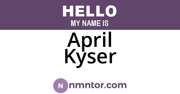 April Kyser