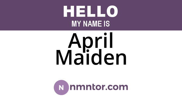 April Maiden