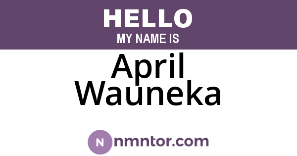 April Wauneka