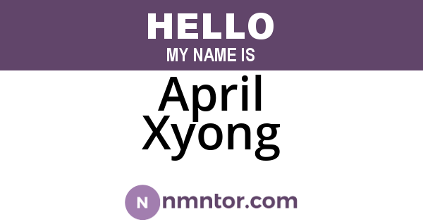 April Xyong