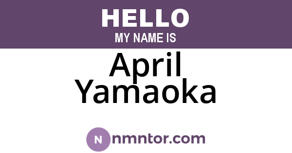April Yamaoka
