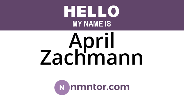 April Zachmann