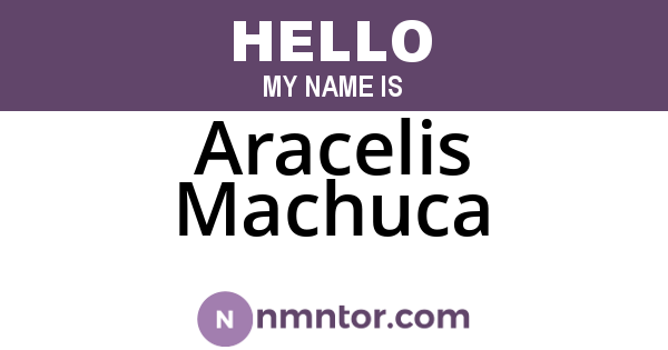 Aracelis Machuca