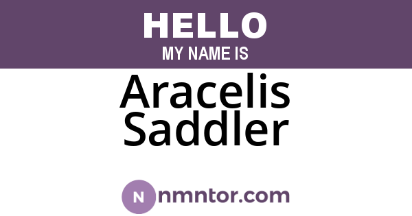 Aracelis Saddler