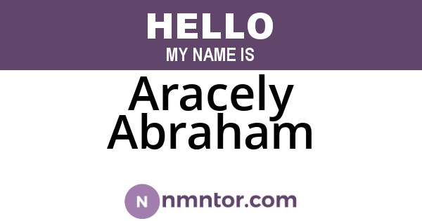 Aracely Abraham