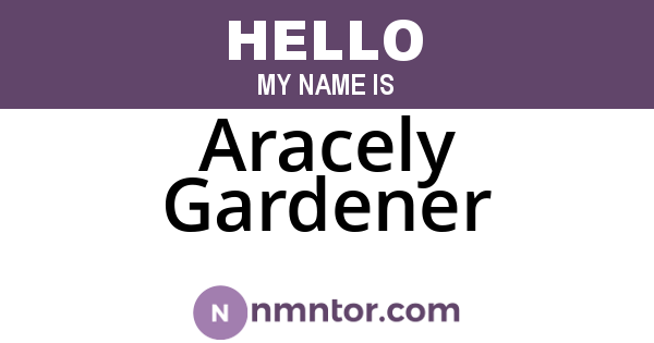 Aracely Gardener