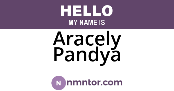 Aracely Pandya