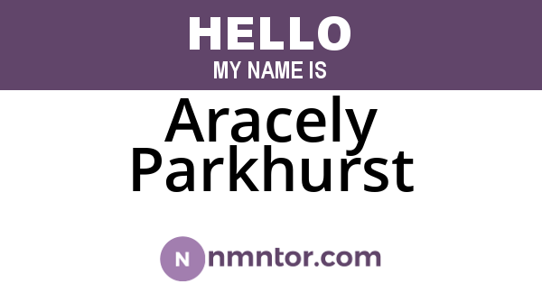 Aracely Parkhurst