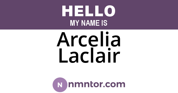 Arcelia Laclair