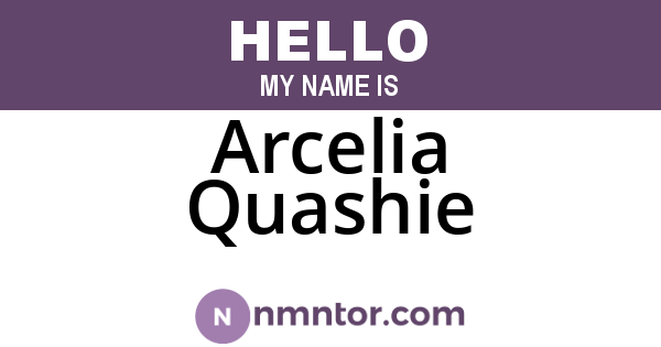 Arcelia Quashie