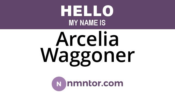 Arcelia Waggoner