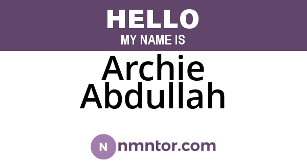 Archie Abdullah