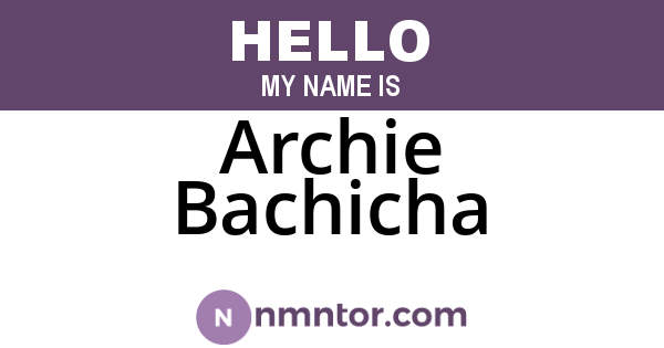 Archie Bachicha
