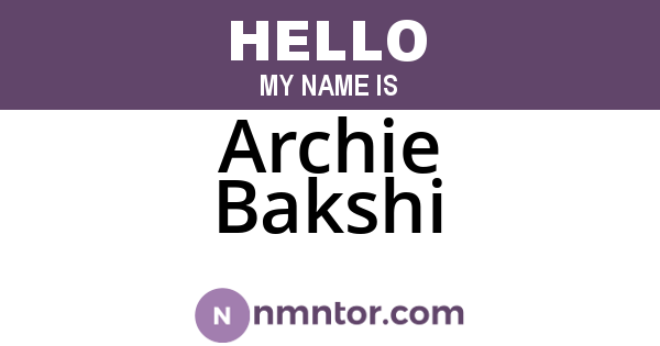 Archie Bakshi