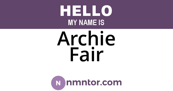 Archie Fair