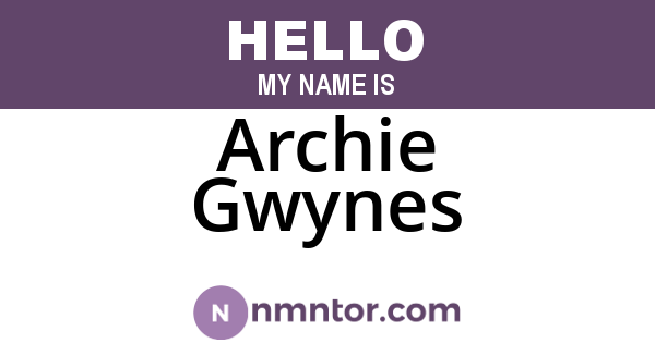 Archie Gwynes