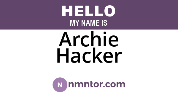 Archie Hacker