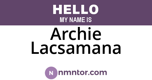 Archie Lacsamana