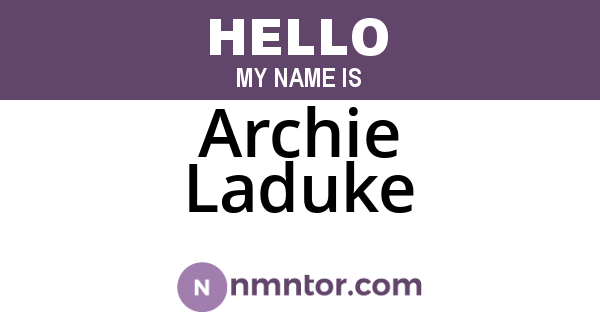 Archie Laduke