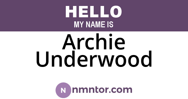Archie Underwood