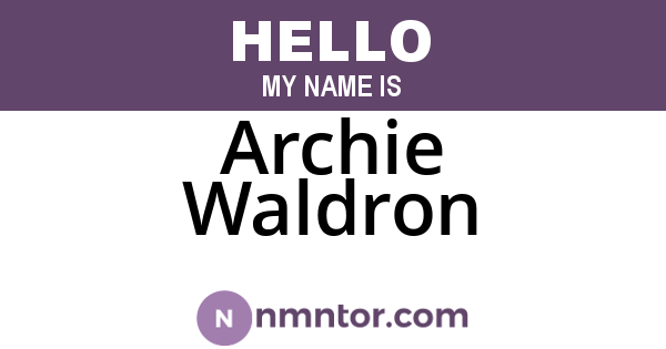 Archie Waldron