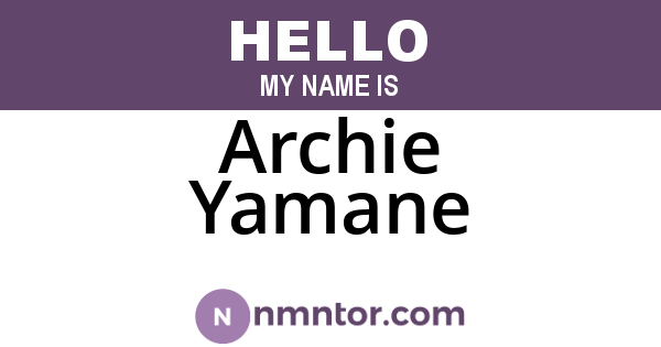 Archie Yamane