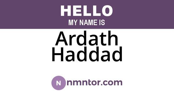 Ardath Haddad