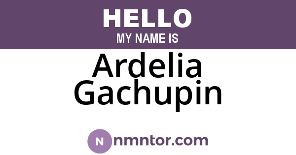Ardelia Gachupin