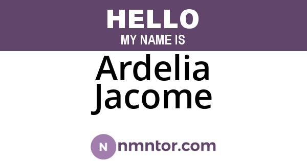 Ardelia Jacome