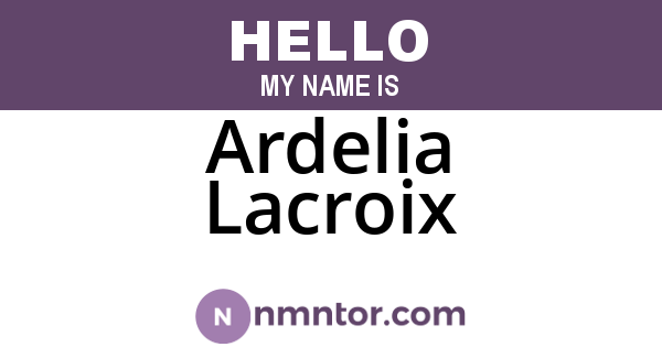 Ardelia Lacroix