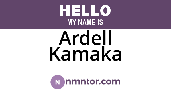 Ardell Kamaka
