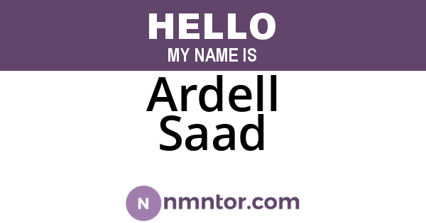 Ardell Saad