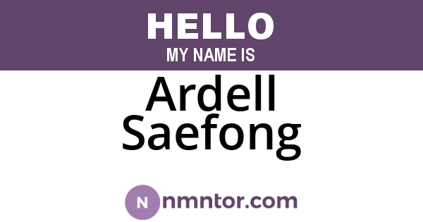 Ardell Saefong