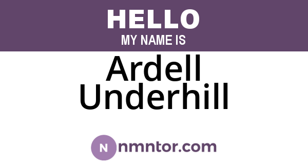 Ardell Underhill