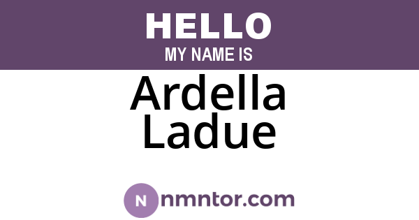 Ardella Ladue